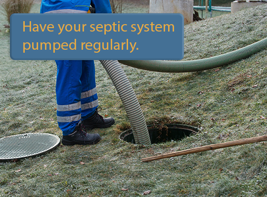 Have your septic system checked regularly